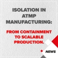 Discover how IWT isolation solutions are designed to support complex aseptic and ATMP manufacturing needs.